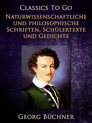 cover image of Naturwissenschaftlich und Philosophische Schriften, Schülertexte und Gedichte